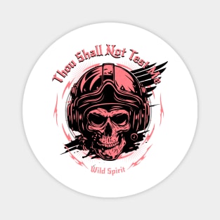 Thou Shall Not Test Me Wild Spirit Quote Motivational Inspirational Magnet